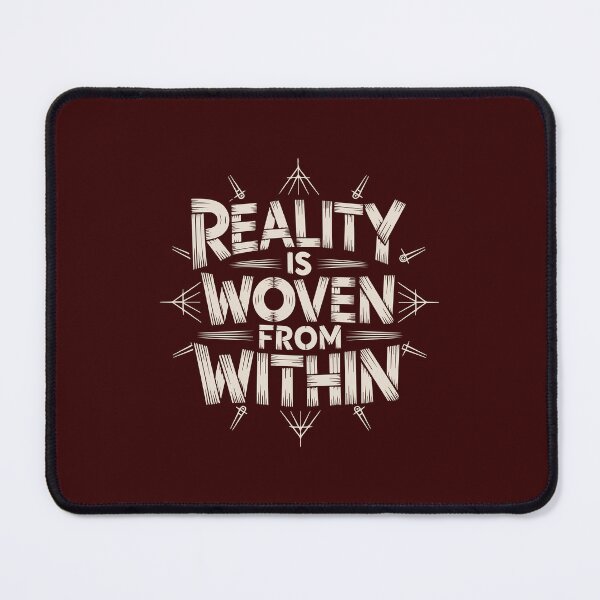 Item preview, Reality is woven from within designed and sold by La Maga.