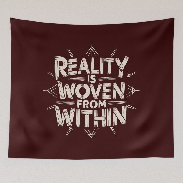 Item preview, Reality is woven from within designed and sold by La Maga.