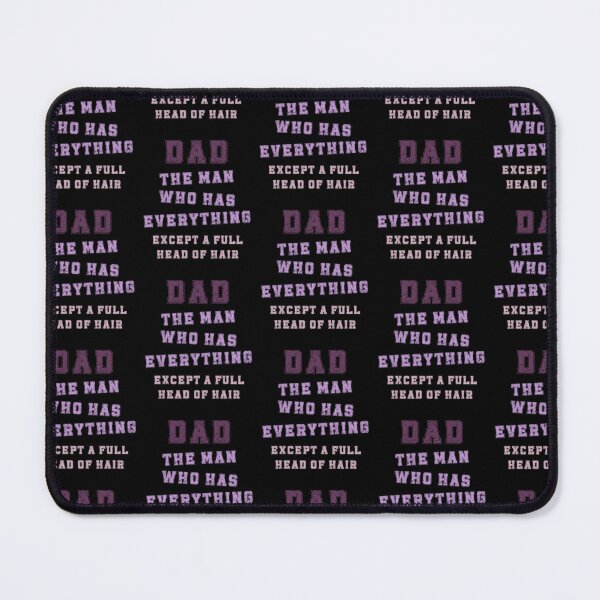 Item preview, Dad The Man Who Has Everything Except A Full Head Of Hair designed and sold by RobbyCreations.