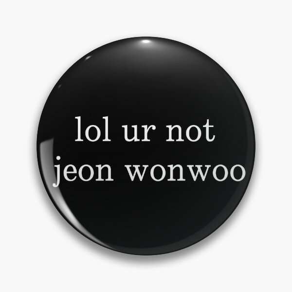 Artikelvorschau, lol, du bist nicht Jeon Wonwoo entworfen und verkauft von dinorrilla.