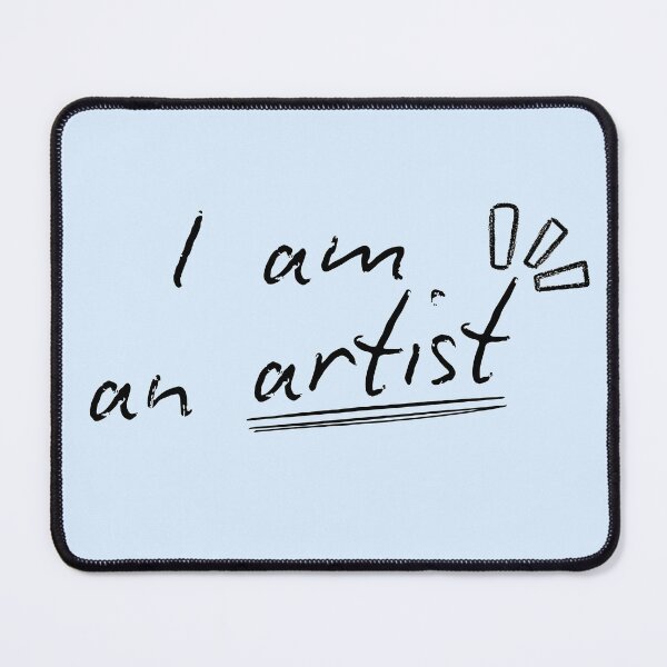 Item preview, "I am an artist" - Simple minimalist design designed and sold by SJ_Designs.