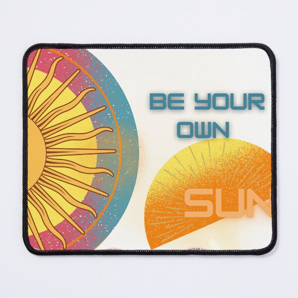 Item preview, Be your own sun designed and sold by llavina.