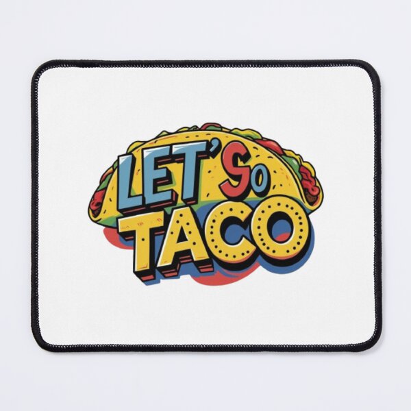Item preview, let’s go taco designed and sold by NewStyle-IM.