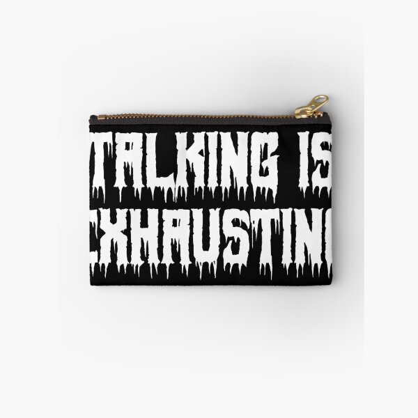 Item preview, Talking is Exhausting designed and sold by Ninjacatoff.