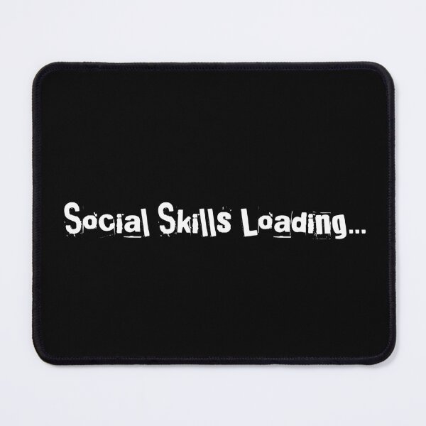 Item preview, Social Skills Loading… designed and sold by Ninjacatoff.