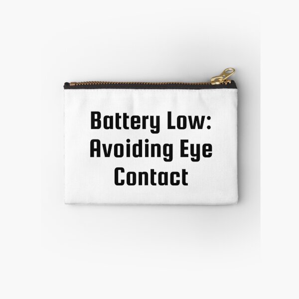 Item preview, Battery Low: Avoiding Eye Contact designed and sold by Ninjacatoff.