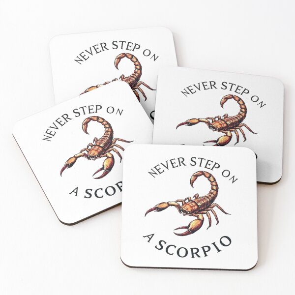 Item preview, Never Step on a Scorpio designed and sold by JackFreestone.