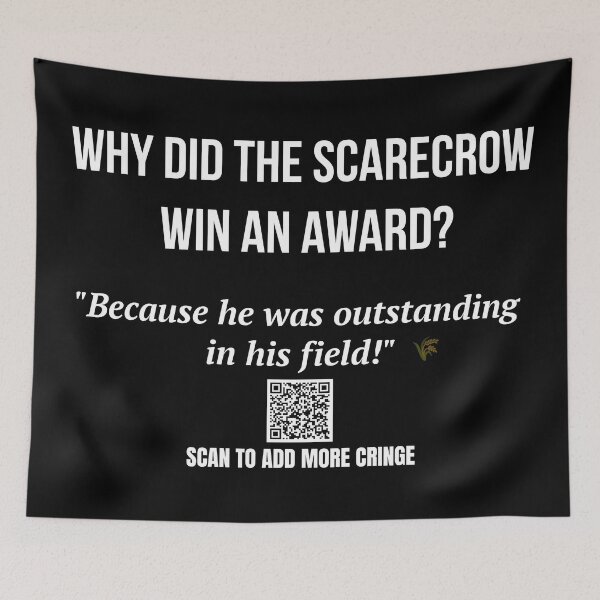 Item preview, Worst Joke Ever – Scarecrow Award with QR Code designed and sold by BrushRushX.