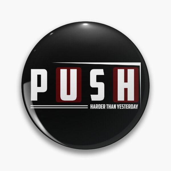 Item preview, Push Harder Than Yesterday designed and sold by TheFineShirt.