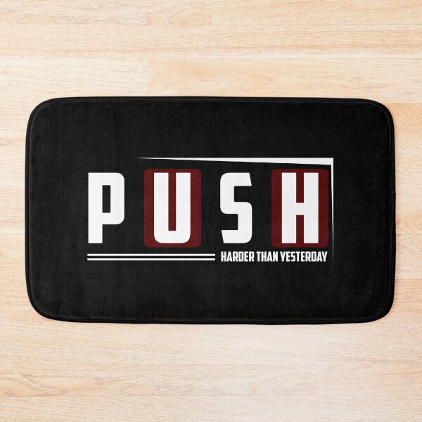 Item preview, Push Harder Than Yesterday designed and sold by TheFineShirt.