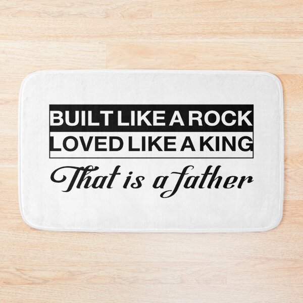 Item preview, Built Like a Rock Loved Like a King Dad Quote Design designed and sold by MONTRIS.