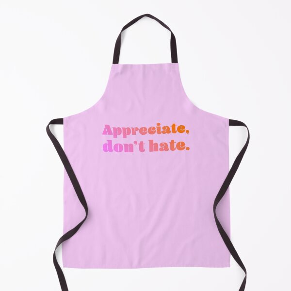 Item preview, Appreciate, Don't Hate - Bubblegum Orange designed and sold by sillyjess.