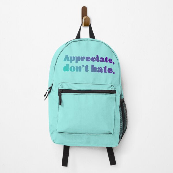 Item preview, Appreciate, Don't Hate - Teal Indigo designed and sold by sillyjess.
