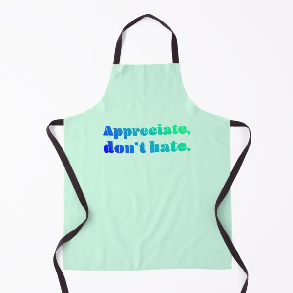 Item preview, Appreciate, Don't Hate - Cobalt Mint designed and sold by sillyjess.