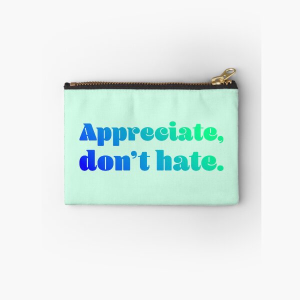 Item preview, Appreciate, Don't Hate - Cobalt Mint designed and sold by sillyjess.