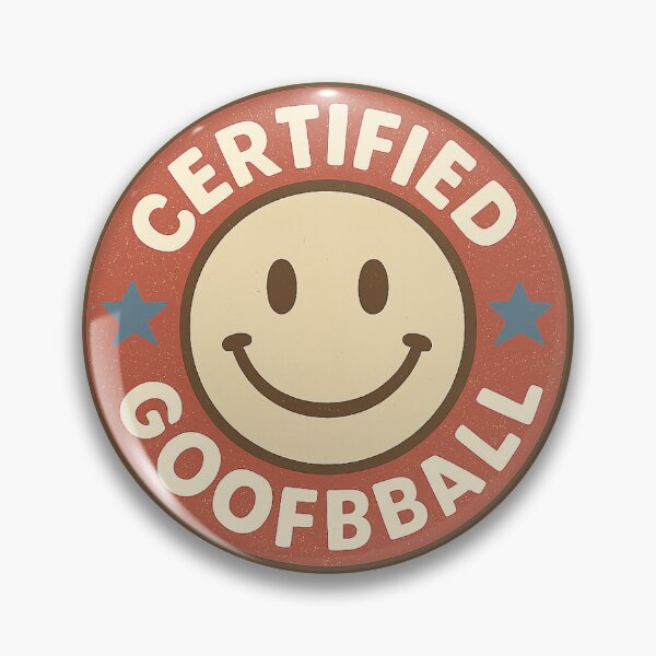 Item preview, “Certified goofball.” designed and sold by NO PLAN B 'Club.
