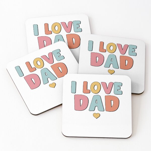 Item preview, I Love Dad Daddy's Girl First Time Dad Father's designed and sold by XuanhieuBp.