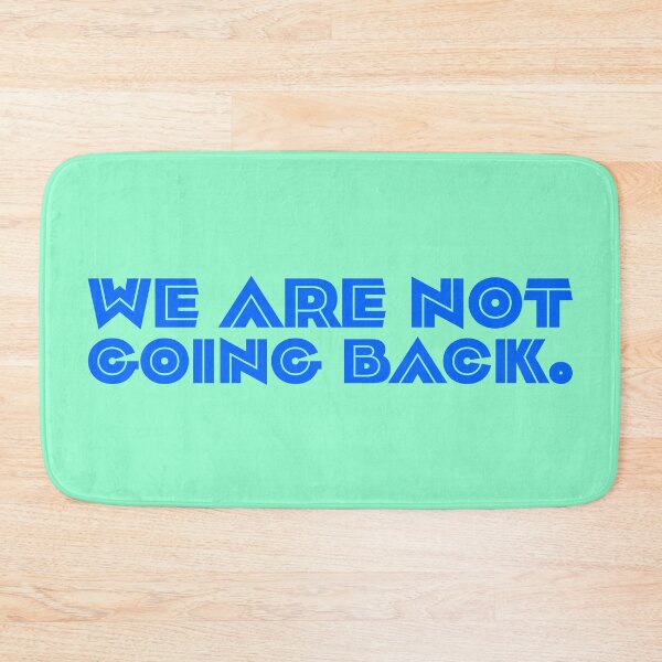 Item preview, We Are Not Going Back - Cornflower designed and sold by sillyjess.