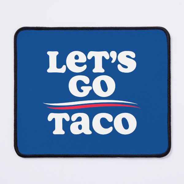 Item preview, Let’s Go Taco #7 designed and sold by SalahBlt.