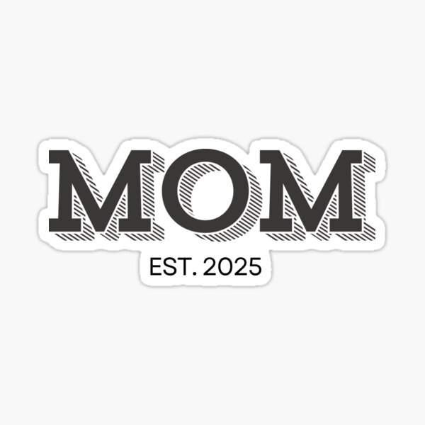 Item preview, Mom Established 2025 designed and sold by Kellie B.