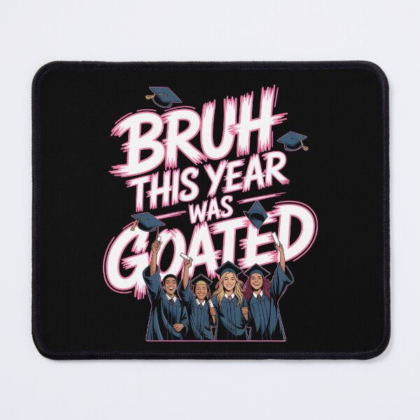 Item preview, Bruh This Year Was Goated designed and sold by Redgiant87x.