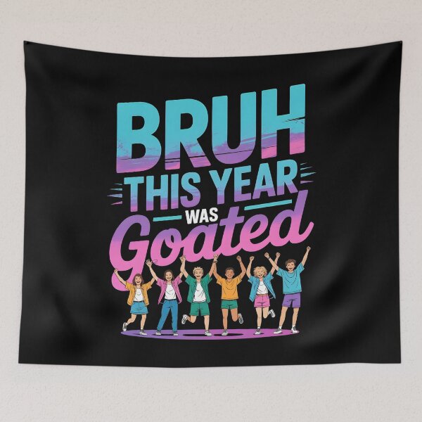 Item preview, Bruh This Year Was Goated designed and sold by Redgiant87x.