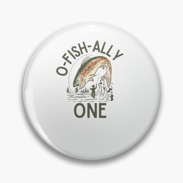 Item preview, O Fish Ally One Fishing Crawl Walk Fish Fishing Birthday The Big One designed and sold by XuanhieuBp.