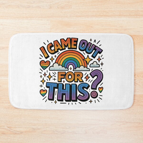 Item preview, I Came Out For This? – Funny Sarcastic LGBTQ Pride Rainbow designed and sold by GirlyPopped.