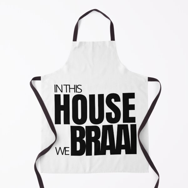 Item preview, In This House We Braai – Funny South African Expat Quote Design designed and sold by Cheeky Lydia.