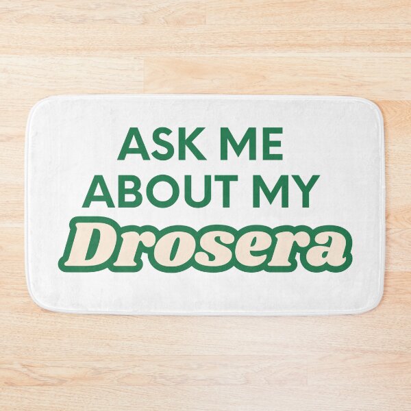 Item preview, Ask Me About My Drosera - Carnivorous Plants  designed and sold by Scrappy Gardeners.
