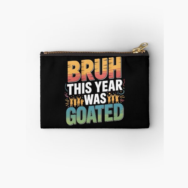 Item preview, Bruh This Year Was Goated designed and sold by Redgiant87x.