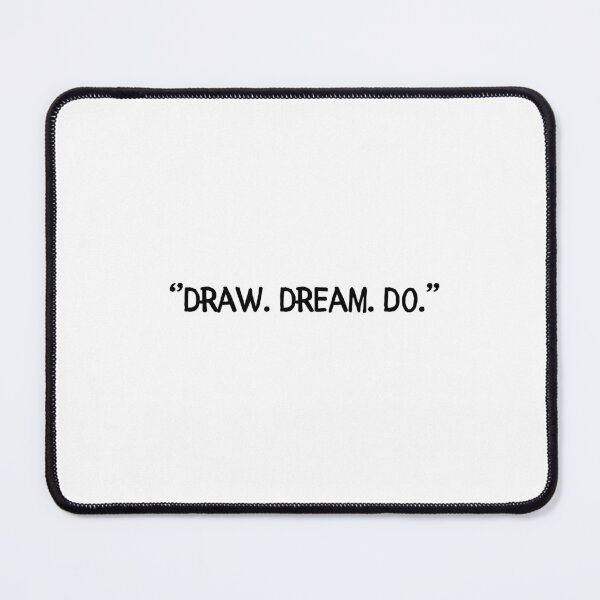 Item preview, Draw. Dream. Do. designed and sold by layqaas.