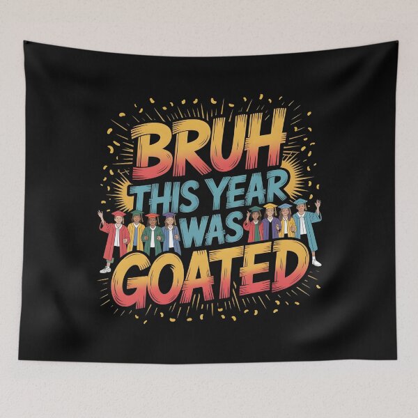 Item preview, Bruh This Year Was Goated designed and sold by Redgiant87x.