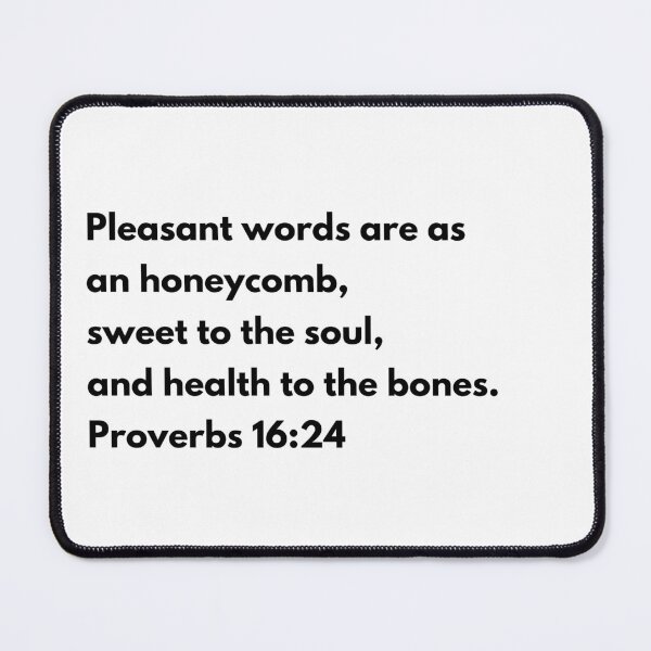 Item preview, Proverbs 16:24 designed and sold by esha charles.