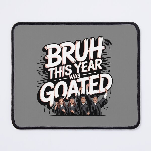 Item preview, Bruh This Year Was Goated designed and sold by Redgiant87x.