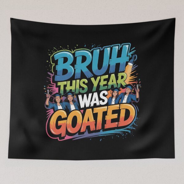 Item preview, Bruh This Year Was Goated designed and sold by Redgiant87x.
