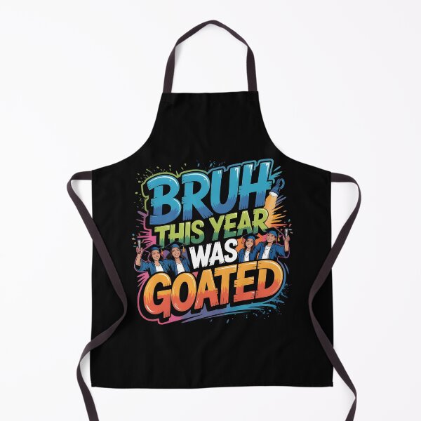 Item preview, Bruh This Year Was Goated designed and sold by Redgiant87x.