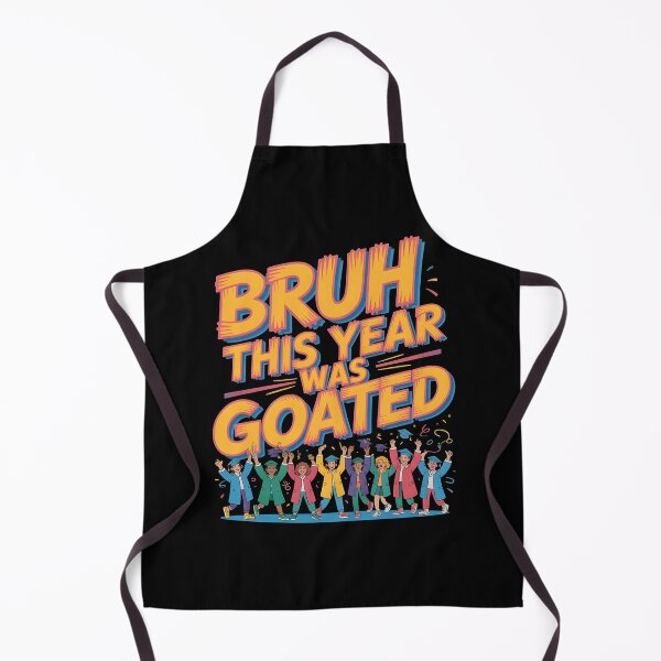 Item preview, Bruh This Year Was Goated designed and sold by Redgiant87x.