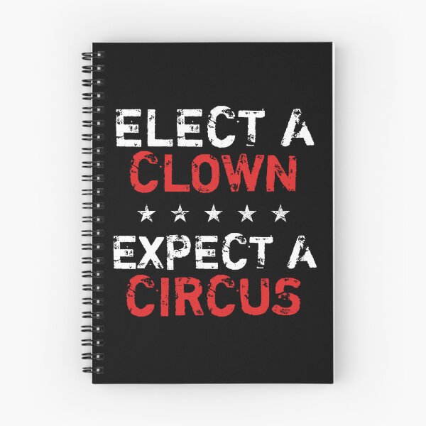 Item preview, Elect A Clown Expect A Circus designed and sold by thepixelgarden.