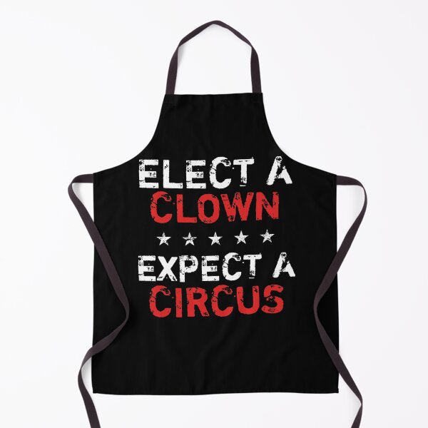Item preview, Elect A Clown Expect A Circus designed and sold by thepixelgarden.