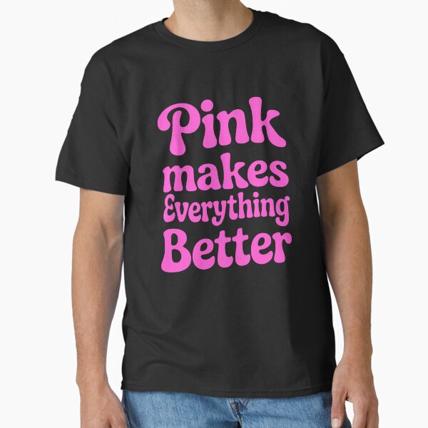 Artikel-Vorschau von Pink macht alles besser! Pink Girly, designt und verkauft von PMCreative.