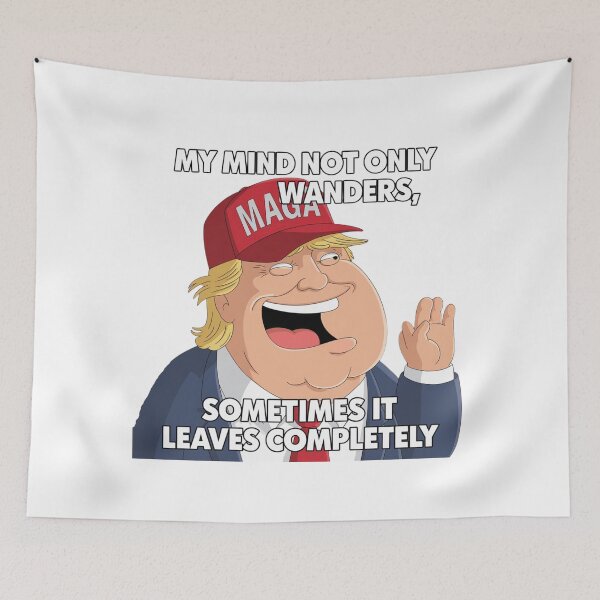 Item preview, Donald Trump, mind wanders, MAGA, joke, funnyfits70, Humor, Funny, retro, vintage, funny quotes, animal humor, designed and sold by FunnyFits70.