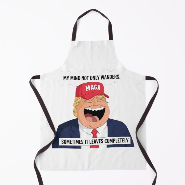 Item preview, Donald Trump, mind wanders, MAGA, joke, funnyfits70, Humor, Funny, retro, vintage, funny quotes, animal humor, designed and sold by FunnyFits70.