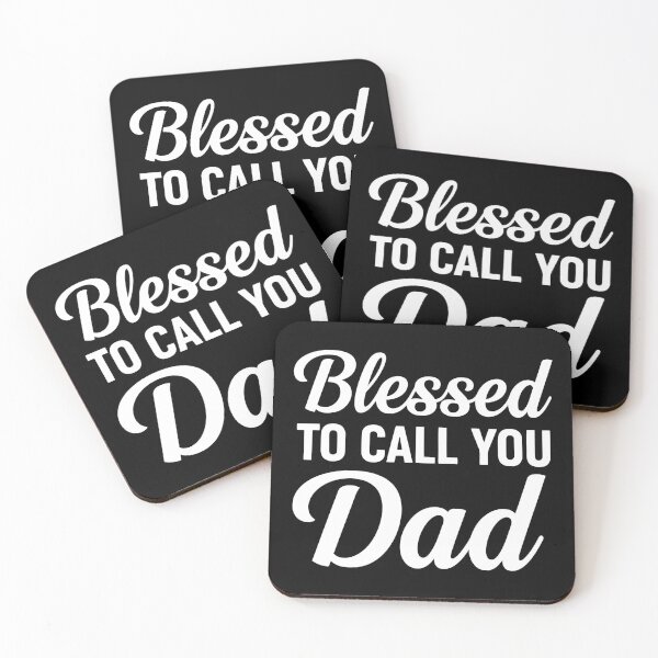 Item preview, Blessed to call you Dad - Father's Day designed and sold by MO DESIGNS.