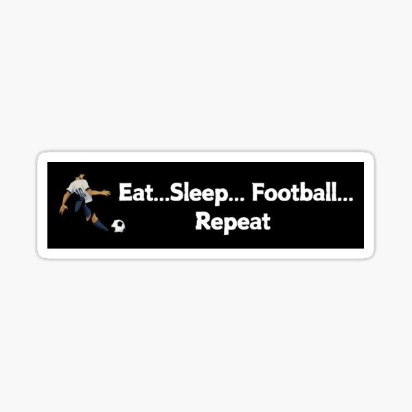 Item preview, Eat Sleep Football Repeat - football lover designed and sold by CapriCreatives.
