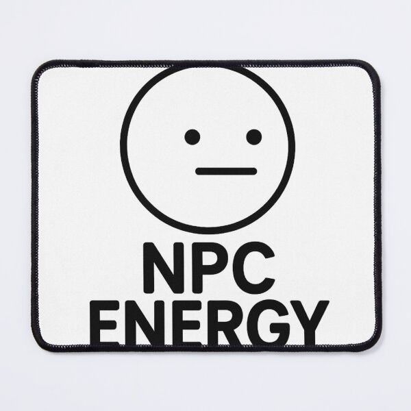 Item preview, NPC Energy – Meme Face designed and sold by wr3ckski.