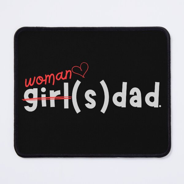 Item preview, Girls Dad (she's grown now) (for dark colors) designed and sold by Sonic Embassy: Vibes.
