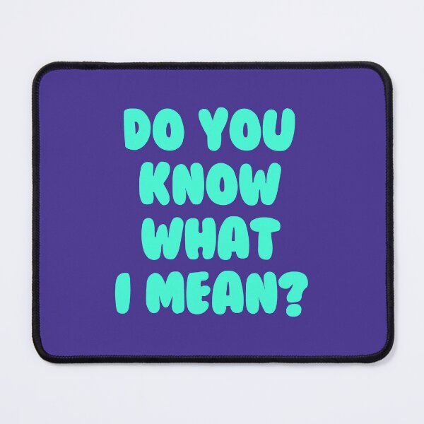 Item preview, Do you know what I mean? Manchunian Slang designed and sold by FunnehGacha.