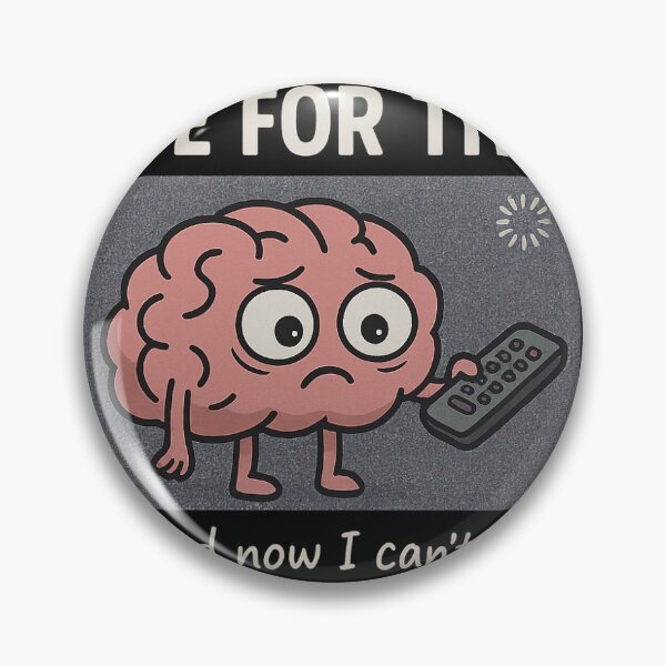 Item preview, Paused Life Meme – Funny Brain Holding Remote Design designed and sold by Vexo P.