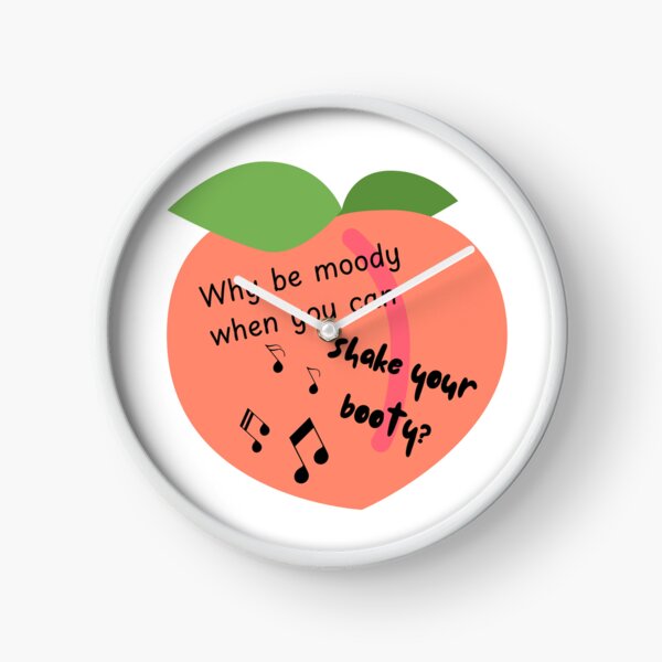 Item preview, Why be moody, when you can shake your booty? designed and sold by The Tired Mamma.